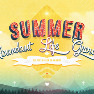 Abundant Life Groups
