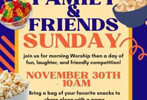 Family & Friends Sunday