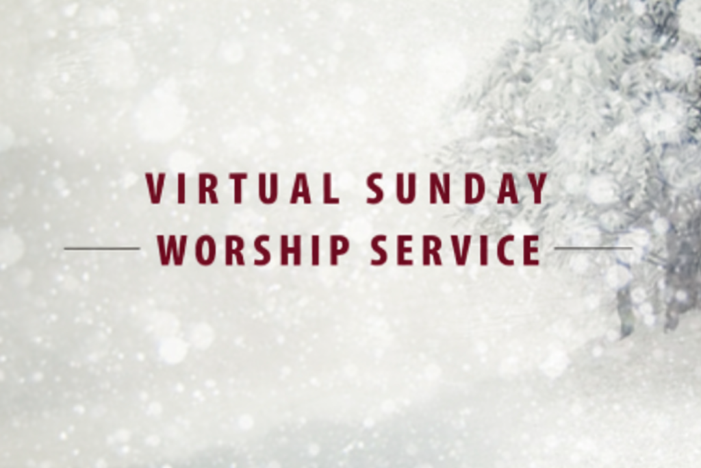 Virtual Sunday Worship Service